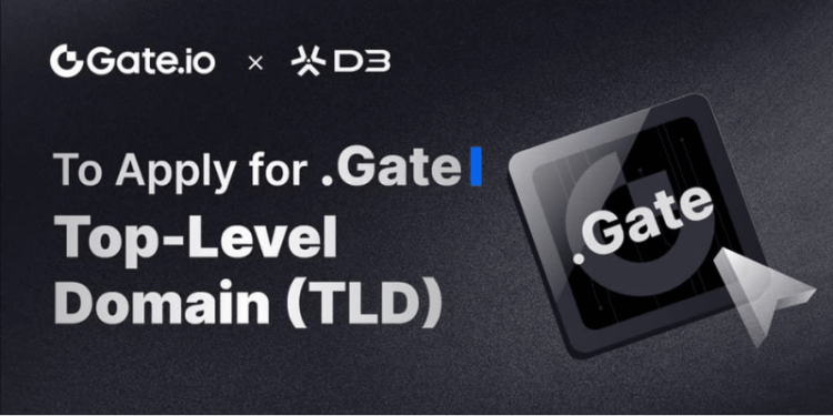 Gate.io and D3 Partner to Apply for and Obtain ‘.Gate’ Top-Level Domain