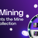 GoMining Introduces New NFT Generation Flow With the Release of the Mine Box Collection