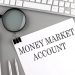 What is a money market account, and how to use it?