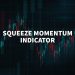Indicador Squeeze Momentum: como usá-lo?