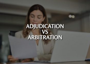 Adjudication VS Arbitration: Key Differences Explained